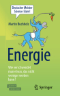 Energie - Wie Verschwendet Man Etwas, Das Nicht Weniger Werden Kann? Cover Image