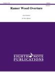 Ramer Wood Overture: Score & Parts (Eighth Note Publications) By Ryan Meeboer (Composer) Cover Image
