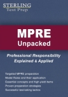 MPRE Unpacked: Professional Responsibility Explained & Applied for Multistate Professional Responsibility Exam Cover Image