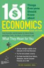 101 Things Everyone Should Know About Economics: From Securities and Derivatives to Interest Rates and Hedge Funds, the Basics of Economics and What They Mean for You By Peter Sander Cover Image