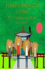 Four Strength Lions: Calling for Help, Volume 2 (First Edition, Paperback, Full Color) Cover Image