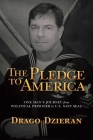 The Pledge to America: One Man's Journey from Political Prisoner to U.S. Navy SEAL Cover Image