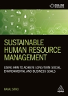 Sustainable Human Resource Management: Using Hrm to Achieve Long-Term Social, Environmental and Business Goals By Rafal Sitko Cover Image