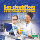 Los Científicos Estudian El Mundo (Scientists Study Our World) By Harold Morris, Pablo De La Vega (Translator) Cover Image