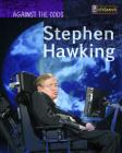 Stephen Hawking (Against the Odds Biographies) By Cath Senker Cover Image