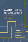 Navigating the Principalship: Key Insights for New and Aspiring School Leaders Cover Image
