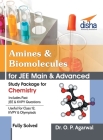 Amines & Biomolecules for JEE Main & JEE Advanced (Study Package for Chemistry) By O. P. Agarwal Cover Image