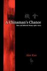 A Chinaman's Chance By Alex Kuo, Alexander Kuo Cover Image