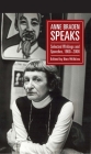Anne Braden Speaks: Selected Writings and Speeches, 1947-1999 By Anne Braden, Ben Wilkins (Editor) Cover Image