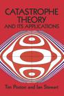 Catastrophe Theory and Its Applications (Dover Books on Mathematics) By Tim Poston, T. Poston, Mathematics Cover Image