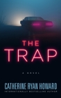 The Trap By Catherine Ryan Howard Cover Image