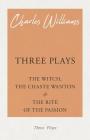 Three Plays By Charles Williams Cover Image