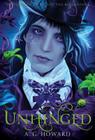 Unhinged (Splintered Series #2): Splintered Book Two By A. G. Howard Cover Image