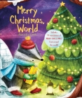 Merry Christmas, World By Aleksandra Szmidt (Artist) Cover Image
