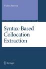 Syntax-Based Collocation Extraction (Text #44) Cover Image