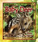 Baby Deer By Bobbie Kalman Cover Image