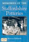 Memories of the Staffordshire Potteries Cover Image