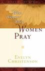 What Happens When Women Pray Cover Image