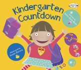 Kindergarten Countdown: A Book for Kindergarteners Cover Image