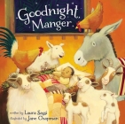 Goodnight, Manger By Laura Sassi, Jane Chapman (Illustrator) Cover Image