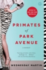 Primates of Park Avenue: A Memoir Cover Image