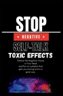Stop Negative self talk, Toxic Effects: Secrets to Inner Peace with Powerful Simple Steps By Jacob Rashford Cover Image