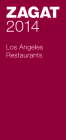 Zagat Los Angeles Restaurants (Zagat Survey: Los Angeles Restaurants) Cover Image