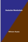 Deutscher Mondschein By Wilhelm Raabe Cover Image