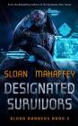 Designated Survivors (Blood Runners #2) By Justin Sloan, George S. Mahaffey Jr Cover Image