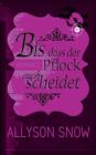 Bis dass der Pflock euch scheidet By Allyson Snow Cover Image