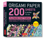 Origami Paper 200 Sheets Flower Patterns 6 (15 CM): Double Sided Origami Sheets Printed with 12 Different Designs (Instructions for 6 Projects Include By Tuttle Publishing (Editor) Cover Image