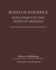 Rules of Evidence for Courts in the State of Arizona Cover Image