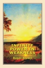 Infinite Power in Weakness Cover Image