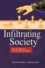 Infiltrating Society: The Thai Military's Internal Security Affairs By Puangthong Pawakapan Cover Image