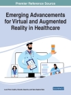 Emerging Advancements for Virtual and Augmented Reality in Healthcare By Luis Pinto Coelho (Editor), Ricardo Queirós (Editor), Sara Seabra Reis (Editor) Cover Image