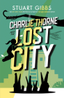 Charlie Thorne and the Lost City Cover Image