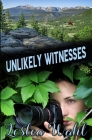 Unlikely Witnesses By Leslea Wahl Cover Image