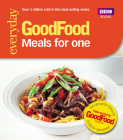 Good Food: Meals for One: Triple-tested recipes By Cassie Best Cover Image