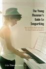 The Young Musician's Guide to Songwriting: How to Create Music & Lyrics Cover Image