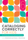 Cataloging Correctly for Kids Cover Image