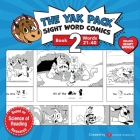 The Yak Pack: Sight Word Comics: Book 2: Comic Books to Practice Reading Dolch Sight Words (21-40) By Rumack Resources (Created by), Susan Muscovitch, Jalisa Henry (Illustrator) Cover Image
