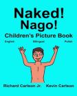 Naked! Nago!: Children's Picture Book English-Polish (Bilingual Edition) Cover Image