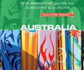 Australia - Culture Smart! (Culture Smart! The Essential Guide to Customs & Culture) By Barry Penney, Peter Noble (Narrated by) Cover Image