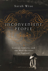 Inconvenient People: Lunacy, Liberty, and the Mad-Doctors in England Cover Image