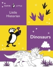 Puffin Little Historian: Dinosaurs By Penguin Random House Australia Cover Image