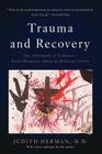 Trauma and Recovery: The Aftermath of Violence--From Domestic Abuse to Political Terror Cover Image