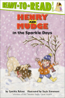 Henry and Mudge in the Sparkle Days (Ready-To-Read: Level 2) Cover Image