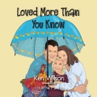 Loved More Than You Know Cover Image