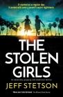 The Stolen Girls: An absolutely gripping and emotional thriller Cover Image