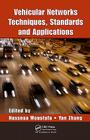 Vehicular Networks: Techniques, Standards, and Applications Cover Image